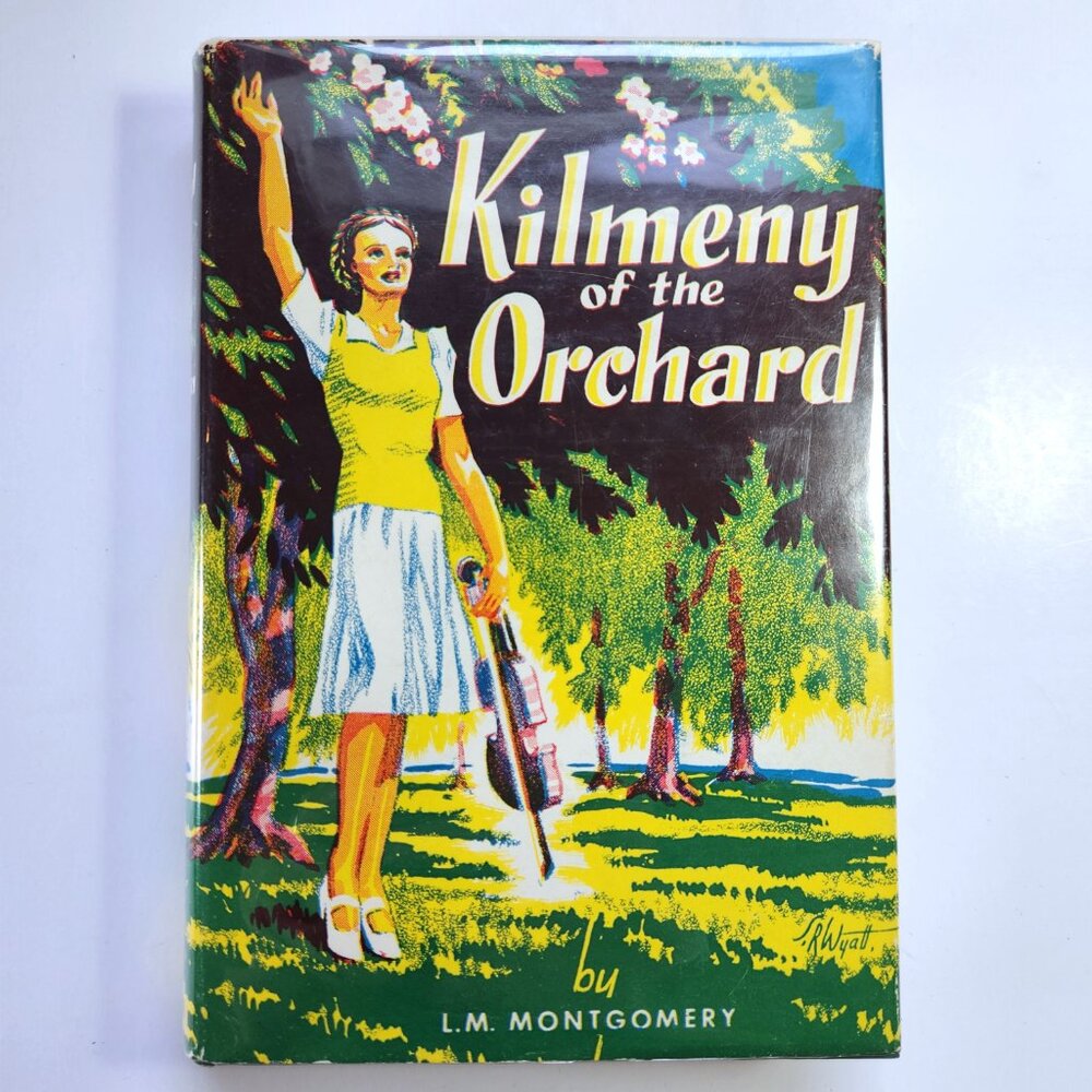 L M Montgomery Kilmeny of the Orchard 1956 Ryerson Press Hardcover Book